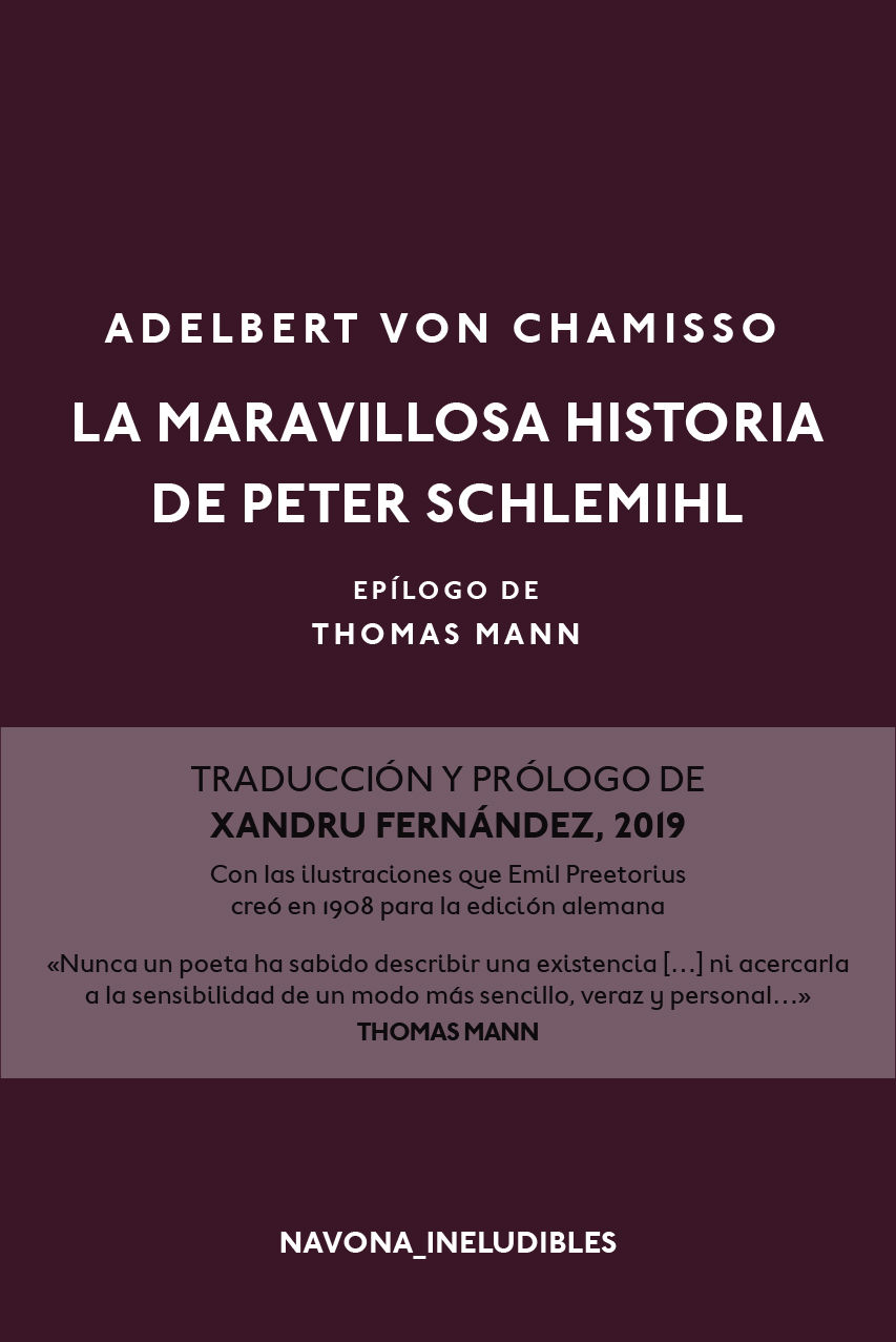 LA MARAVILLOSA HISTORIA DE PETER SCHLEMIHL. EPÍLOGO DE THOMAS MANN