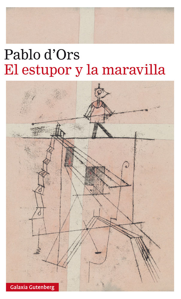 EL ESTUPOR Y LA MARAVILLA. 
