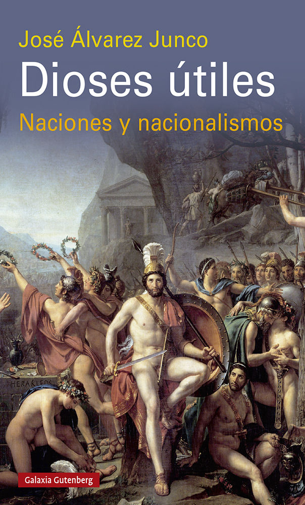 DIOSES ÚTILES. ARTÍCULOS SOBRE EL NACIONALISMO