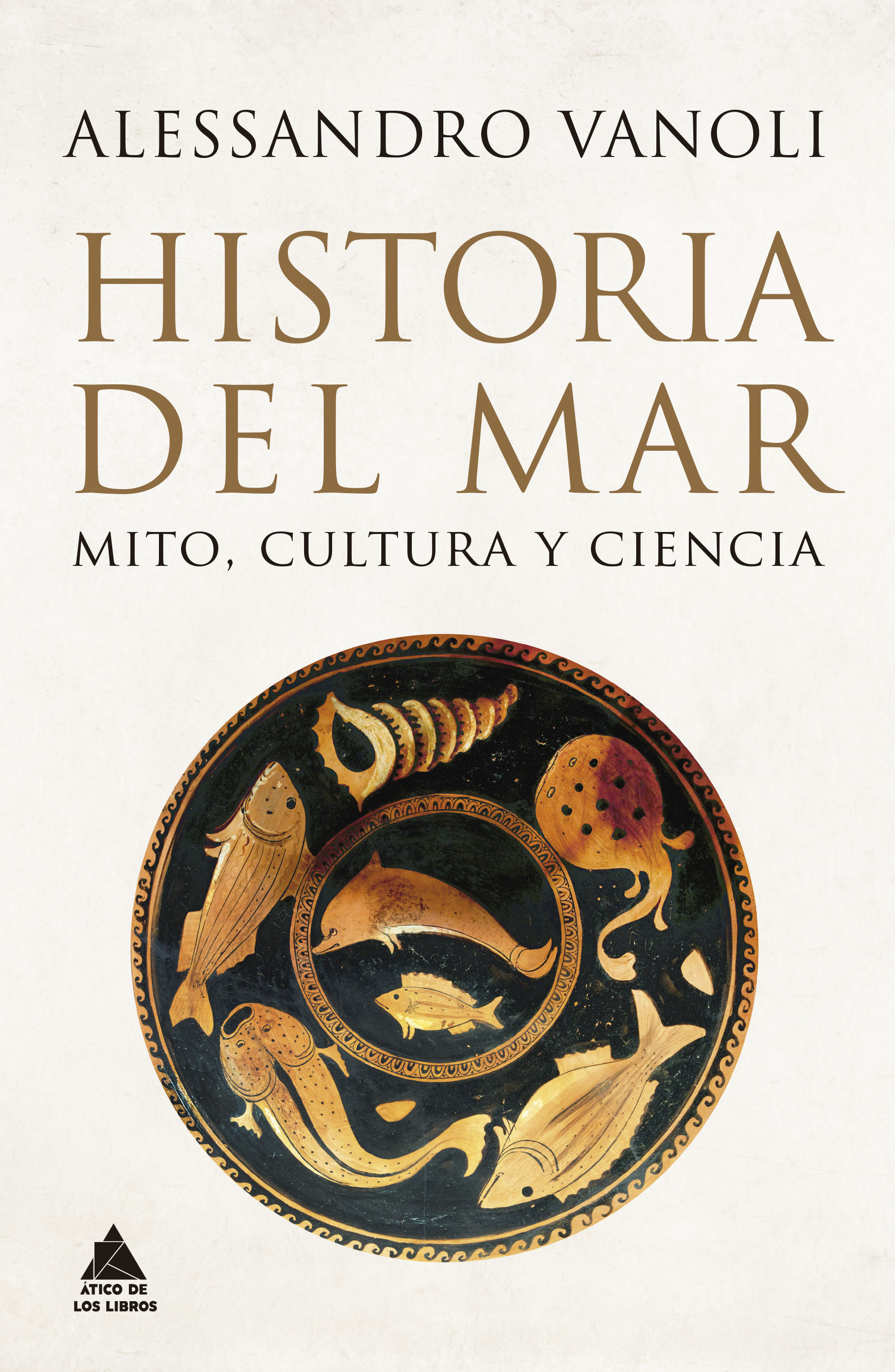 HISTORIA DEL MAR. MITO, CULTURA Y CIENCIA