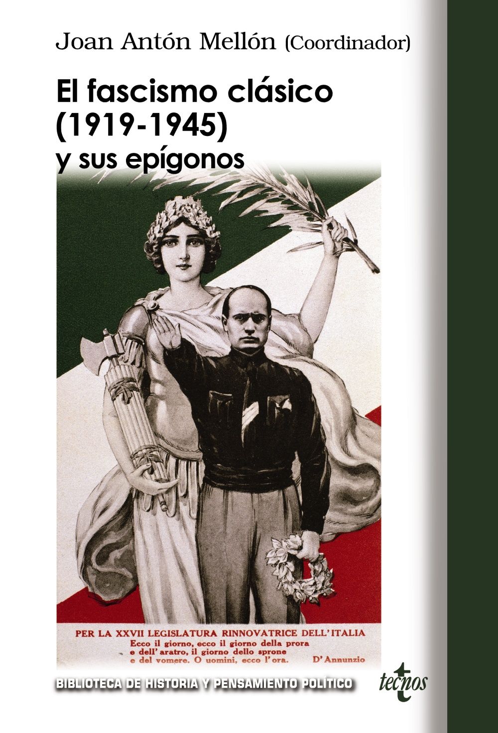 EL FASCISMO CLÁSICO (1919-1945) Y SUS EPÍGONOS. NUEVAS APORTACIONES TEÓRICAS